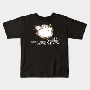 Never Let Anyone Dull Your Sparkle Kids T-Shirt